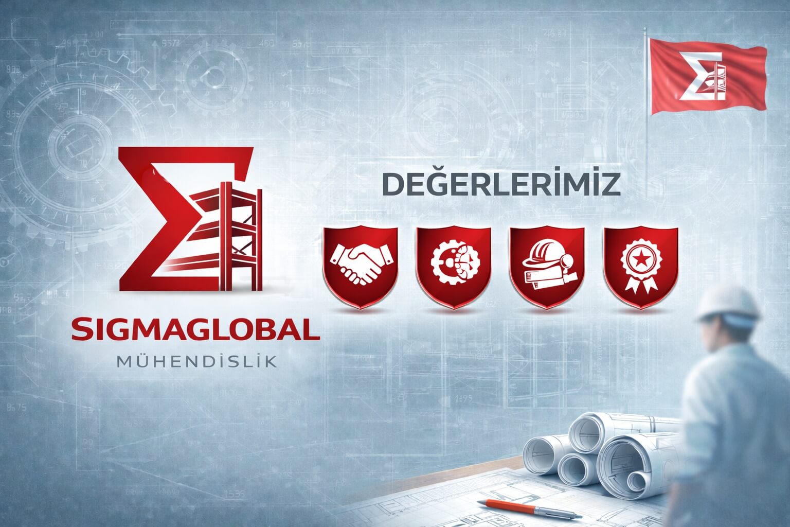 SigmaGlobal Değerlerimiz